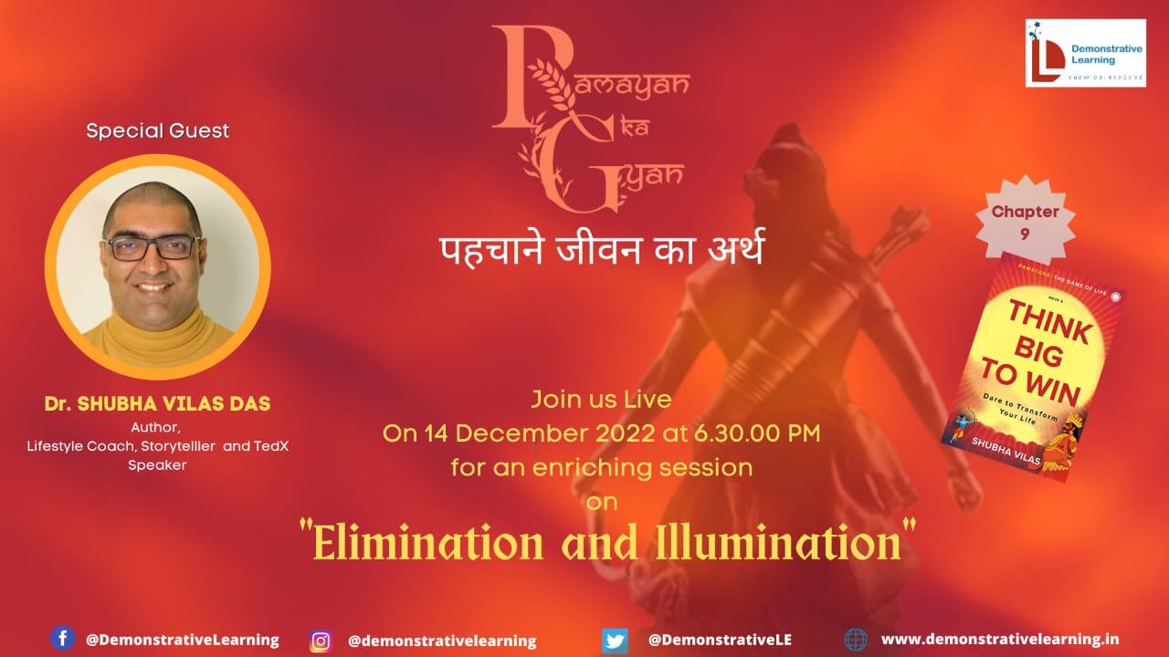 Ramayan ka Gyan on “Elimination and Illumination”